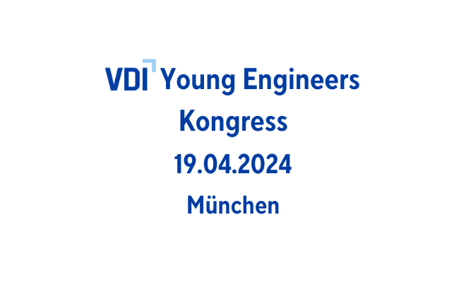 VDI Young Engineers Kongress München